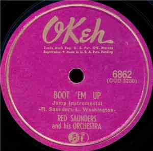 Red Saunders And His Orchestra - Boot 'Em Up / Hambone