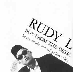 Rudy L. - Boy From The Dessa
