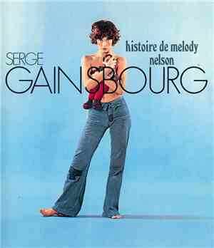 Serge Gainsbourg - Histoire De Melody Nelson
