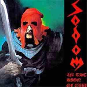 Sodom - In The Sign Of Evil / Obsessed By Cruelty