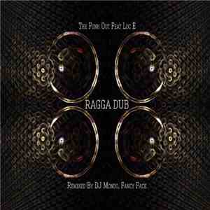The Funk Out Feat Loc E - Ragga Dub
