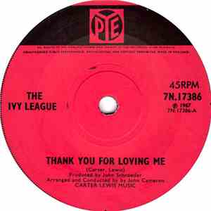 The Ivy League - Thank You For Loving Me