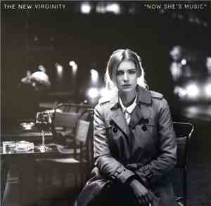 The New Virginity - Now She's Music