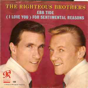 The Righteous Brothers - Ebb Tide / (I Love You) For Sentimental Reasons