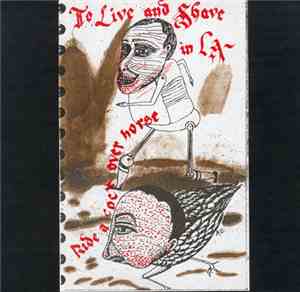 To Live And Shave In L.A. - Ride A Cock Over Horse
