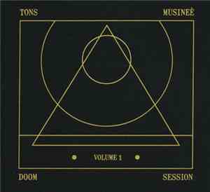 Tons - Musineè Doom Session, Volume 1