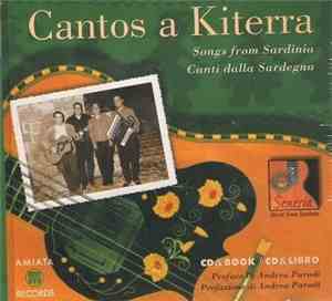 Various - Cantos A Kiterra (Songs From Sardinia / Canti Dalla Sardegna)