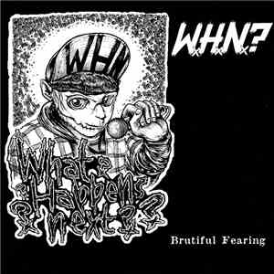 WxHxNx? - Brutiful Fearing