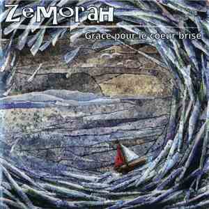 Zemorah - Grâce Pour Le Coeur Brisé