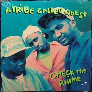 A Tribe Called Quest - Check The Rhime