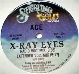 Ace  - X-Ray Eyes