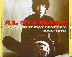 Al Stewart - To Whom It May Concern 1966 - 1970