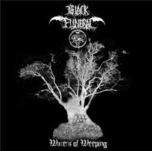 Black Funeral - Waters Of Weeping