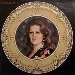 Bonnie Raitt - Streetlights