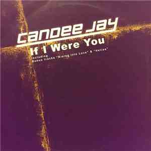 Candee Jay - If I Were You