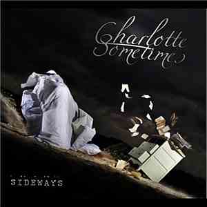 Charlotte Sometimes - Sideways