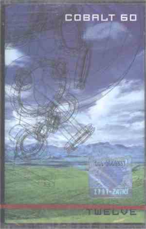 Cobalt 60 - Twelve