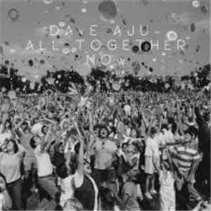 Dave Aju - All Together Now