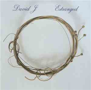 David J - Estranged