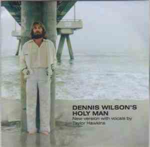 Dennis Wilson  - Holy Man
