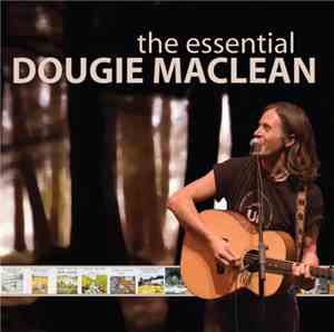 Dougie Maclean - The Essential Dougie Maclean