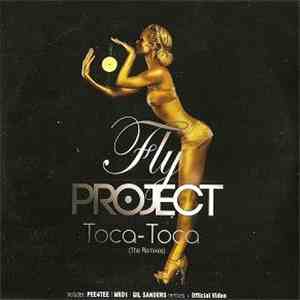 Fly Project - Toca-Toca (The Remixes)