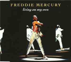 Freddie Mercury - Living On My Own
