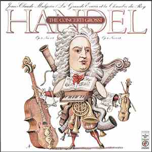 Handel - Jean-Claude Malgoire, La Grande Ecurie Et La Chambre Du Roy - The  ...