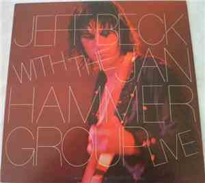 Jeff Beck With The Jan Hammer Group - Live