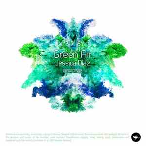 Jessica Diaz - Green Air