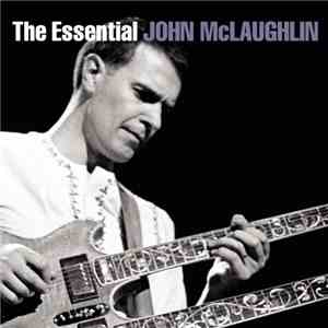 John McLaughlin - The Essential John McLaughlin