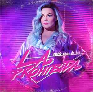 La Prohibida - 100k Años De Luz