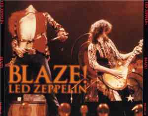 Led Zeppelin - Blaze!