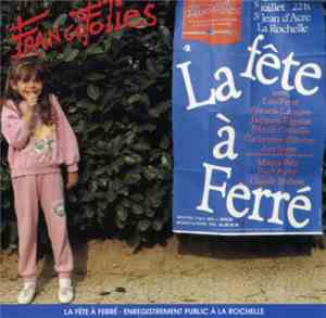 Léo Ferré - Francofolies La Fête à Ferré