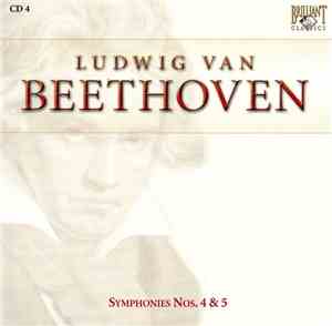Ludwig Van Beethoven - Symphonies Nos. 4 & 5