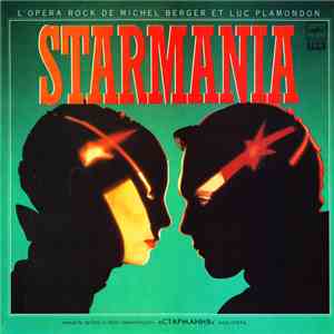 Michel Berger et Luc Plamondon - Starmania