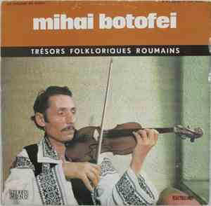 Mihai Botofei - Un Virtuose Du Violon