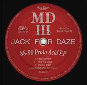 Mike Dunn Presents MD III - 88-90 Proto Acid EP