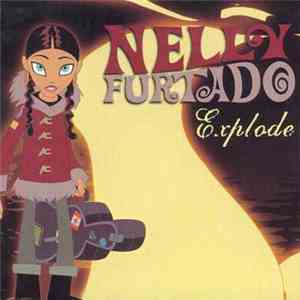 Nelly Furtado - Explode