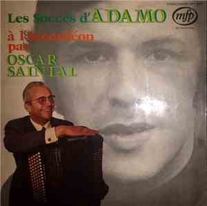 Oscar Saintal - Les Succès D'Adamo
