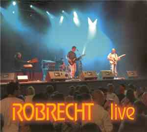 Robrecht - Live