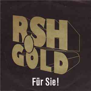 R.SH-Team / R.SHarmonists - R.SH Gold - Für Sie!