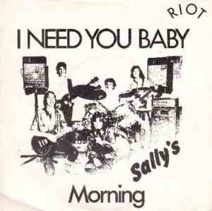 Sally's - I Need You Baby / Morning