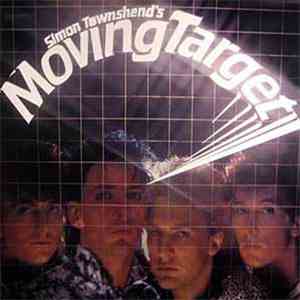 Simon Townshend's Moving Target - Simon Townshend's Moving Target