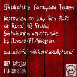 Skullpture - Farmyard Tapes