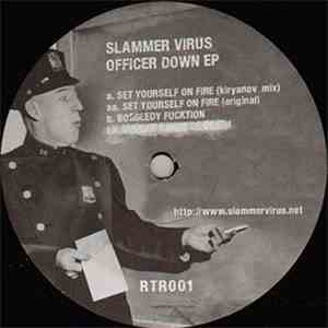 Slammer Virus - Officer Down EP