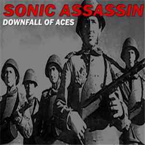 Sonic Assassins  - Downfall Of Aces