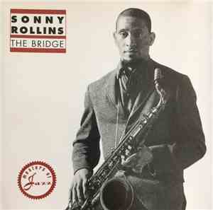 Sonny Rollins - The Bridge