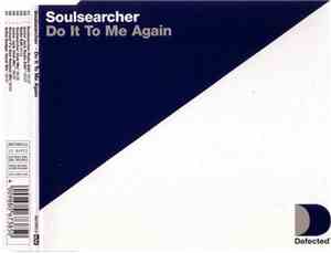 Soulsearcher - Do It To Me Again