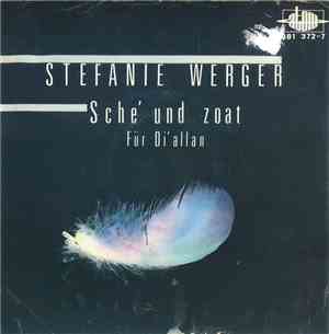 Stefanie Werger - Sche' Und Zoat